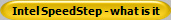 Intel SpeedStep - what is it